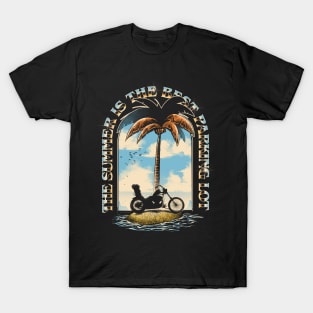 The summer is the best parking lot T-Shirt